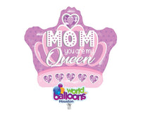 Mom you are my Queen Balloon Bouquet